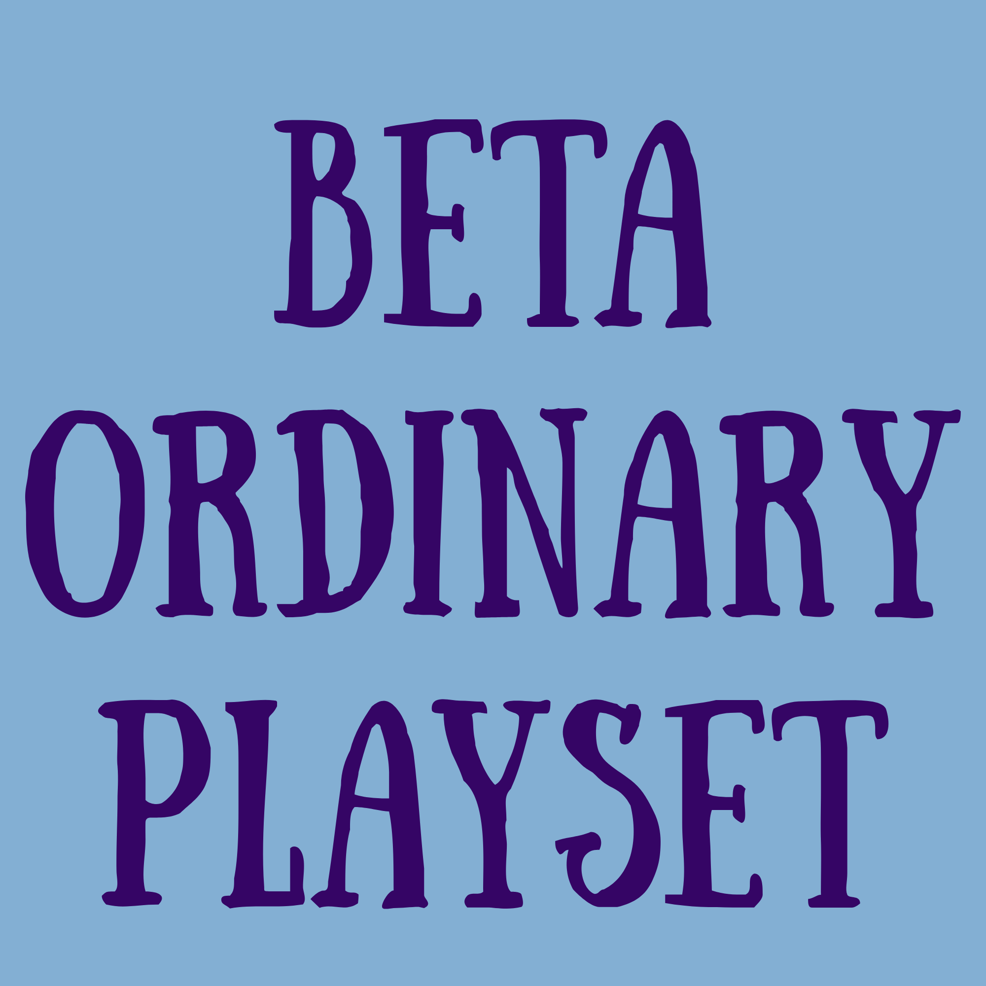 Beta Ordinary Playset