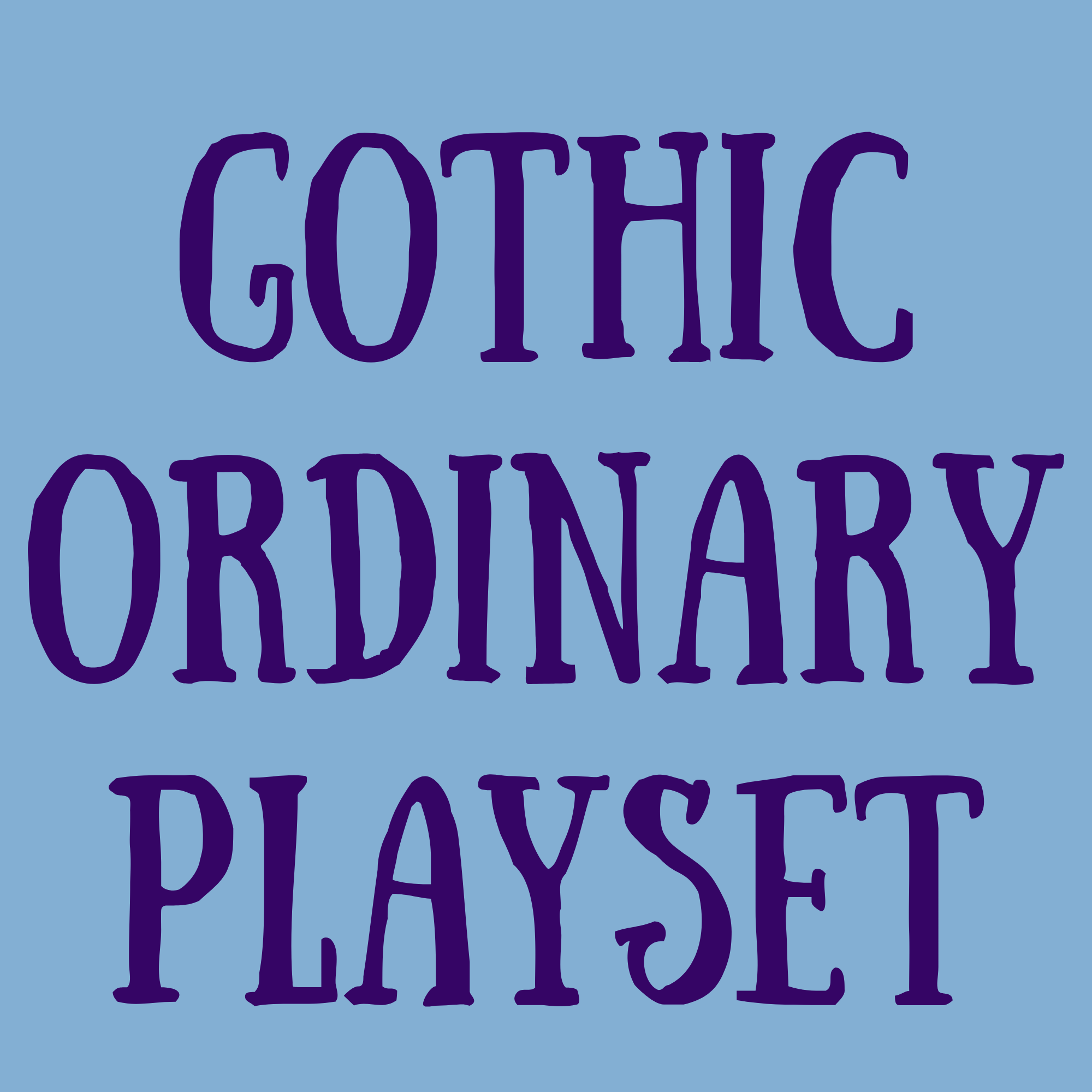 Gothic Ordinary Playset