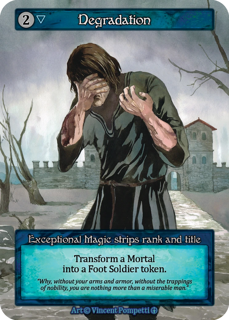 Degradation — Arthurian Legends Standard